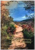 Knud Hammerschmidt - Gebrauchsanweisung für den Jakobsweg
