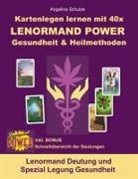 Angelina Schulze - Kartenlegen lernen mit 40x LENORMAND POWER Gesundheit & Heilmethoden