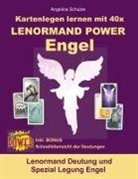 Angelina Schulze - Kartenlegen lernen mit 40x LENORMAND POWER Engel