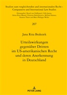 Jana Braksiek, Heinz-Peter Mansel - Urteilswirkungen gegenüber Dritten im US-amerikanischen Recht und deren Anerkennung in Deutschland