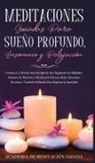 Academia de Meditación Guiada - Meditaciones Guiadas Para Sueño Profundo, Insomnio y Relajación