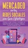 Leonardo Gómez - Mercadeo en las Redes Sociales