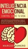 Marcos Romero - Inteligencia emocional - Control sobre tu vida