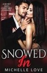 Michelle Love - Snowed In