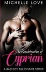Michelle Love - The Reconstruction of Cyprian