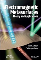 K Achouri, Kari Achouri, Karim Achouri, Karim (Ecole Polytechnique De Montreal Achouri, Karim Caloz Achouri, Christophe Caloz... - Electromagnetic Metasurfaces