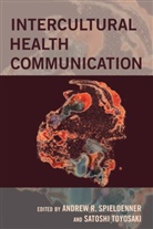 R Spieldenner, R Spieldenner, Andre R Spieldenner, Andrew R Spieldenner, Andrew R. Spieldenner, Toyosaki... - Intercultural Health Communication