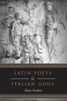 Elaine Fantham - Latin Poets and Italian Gods