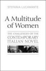 Stefania Lucamante - Multitude of Women