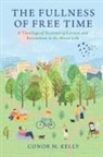 Conor M. Kelly - Fullness of Free Time