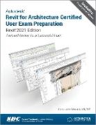 Daniel John Stine, Stine Daniel John - Autodesk Revit for Architecture Certified User Exam Preparation