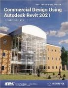 Daniel John Stine, Stine Daniel John - Commercial Design Using Autodesk Revit 2021