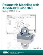 Randy Shih, Shih Randy - Parametric Modeling with Autodesk Fusion 360
