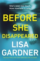 Lisa Gardner - Before She Disappeared