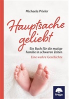 Michaela Prieler - Hauptsache geliebt