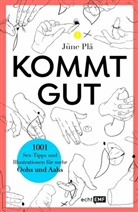 Jüne Plã - Kommt gut