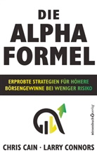 Chri Cain, Chris Cain, Larry Connors - Die Alpha-Formel