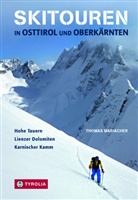 Thomas Mariacher - Skitouren in Osttirol und Oberkärnten