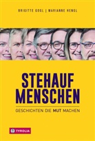 Brigitte Gogl, Marianne Hengl - Stehaufmenschen
