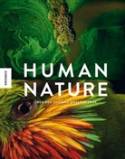J Henr Fair, J Henry Fair, J. Henry Fair, Ti Laman, Tim Laman, Frans Lanting... - Human Nature