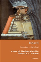 Pierpaolo Antonello, Cinelli, Cinelli, Gianluc Cinelli, Gianluca Cinelli, Robert S. C. Gordon... - Innesti