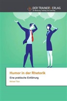 Michael Titze - Humor in der Rhetorik