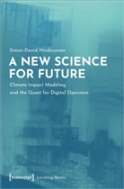 Simon David Hirsbrunner - A New Science for Future