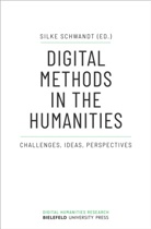 Silk Schwandt, Silke Schwandt - Digital Methods in the Humanities