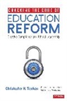 Corwin, Christopher H. Tienken, Christopher H. (Seton Hall University Tienken, Christopher H. H. Tienken, Christopher H. H. (Seton Hall University Tienken, Tienken Christopher H. - Cracking the Code of Education Reform