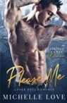 Michelle Love - Please Me