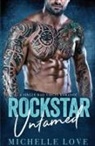 Michelle Love - Rockstar Untamed