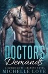 Michelle Love - Doctor's Demands