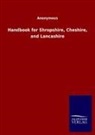 Anonymous - Handbook for Shropshire, Cheshire, and Lancashire