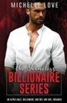Michelle Love - The Shameless Billionaire Series