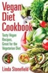 Linda Stonefield - Vegan Diet Cookbook