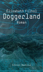 Elisabeth Filhol, Élisabeth Filhol, Cornelia Wend - Doggerland