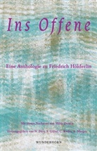 Friedrich Hölderlin, Natalie Dürr, Sibylle Göbel, Claudia Kiefer, Claudia Kiefer u a, Andre Merger... - Ins Offene