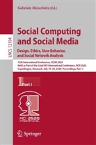 Gabriel Meiselwitz, Gabriele Meiselwitz - Social Computing and Social Media. Design, Ethics, User Behavior, and Social Network Analysis