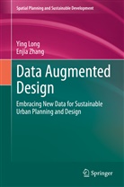 Yin Long, Ying Long, Enjia Zhang - Data Augmented Design