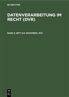 Degruyter - Datenverarbeitung im Recht (DVR) - Band 3, Heft 3/4: November, 1974