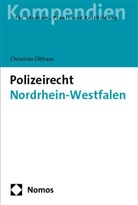 Christian Olthaus - Polizeirecht Nordrhein-Westfalen