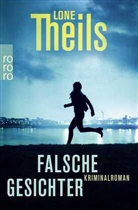 Lone Theils - Falsche Gesichter