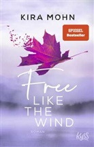 Kira Mohn - Free like the Wind