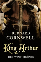 Bernard Cornwell - King Arthur: Der Winterkönig