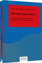 Fran Boos, Frank Boos, Barbara Buzanich-Pöltl - Moving Organizations