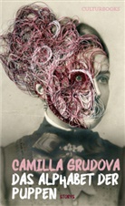 Camilla Grudova - Das Alphabet der Puppen