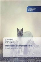 G E Chethan, G. E. Chethan, J Rajesh, J B Rajesh, J. B. Rajesh, Kalya Sarma... - Handbook on Domestic Cat