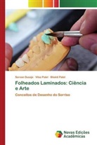 Sareen Duseja, Bhakti Patel, Vilas Patel - Folheados Laminados: Ciência e Arte