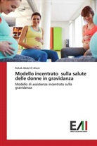 Rehab Abdel El Aliem - Modello incentrato sulla salute delle donne in gravidanza