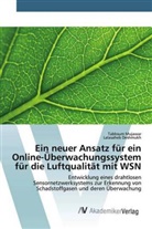 Lalasaheb Deshmukh, Tabbsu Mujawar, Tabbsum Mujawar - Ein neuer Ansatz für ein Online-Überwachungssystem für die Luftqualität mit WSN